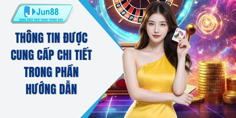 Thông tin được cung cấp chi tiết trong phần hướng dẫn